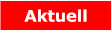 Aktuell