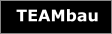 TEAMbau