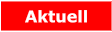 Aktuell
