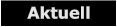 Aktuell
