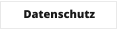 Datenschutz